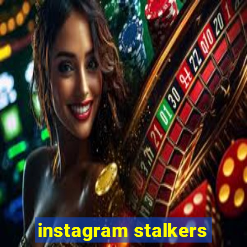 instagram stalkers